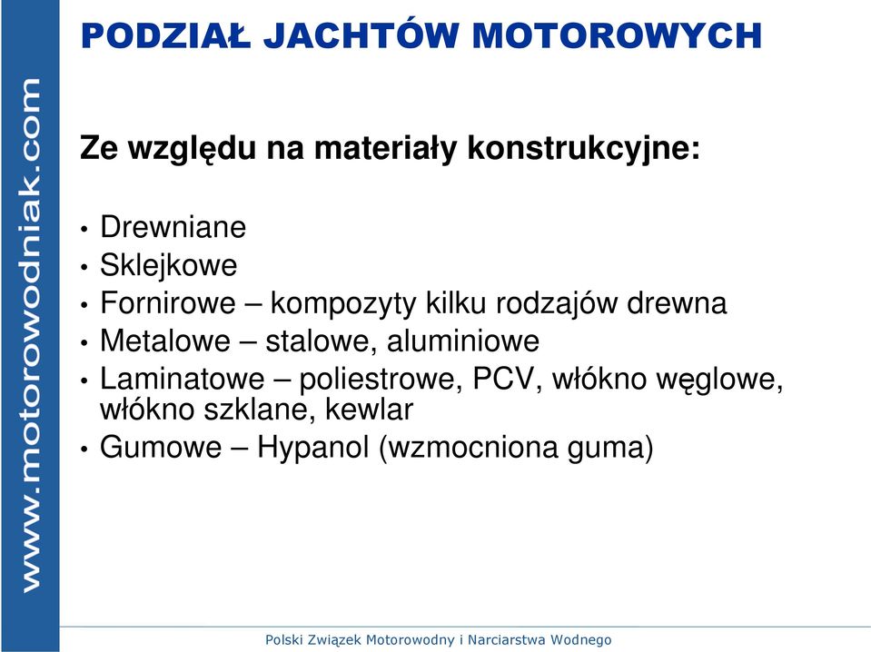 rodzajów drewna Metalowe stalowe, aluminiowe Laminatowe