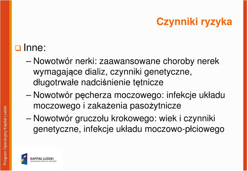 pęcherza moczowego: infekcje układu moczowego i zakażenia pasożytnicze