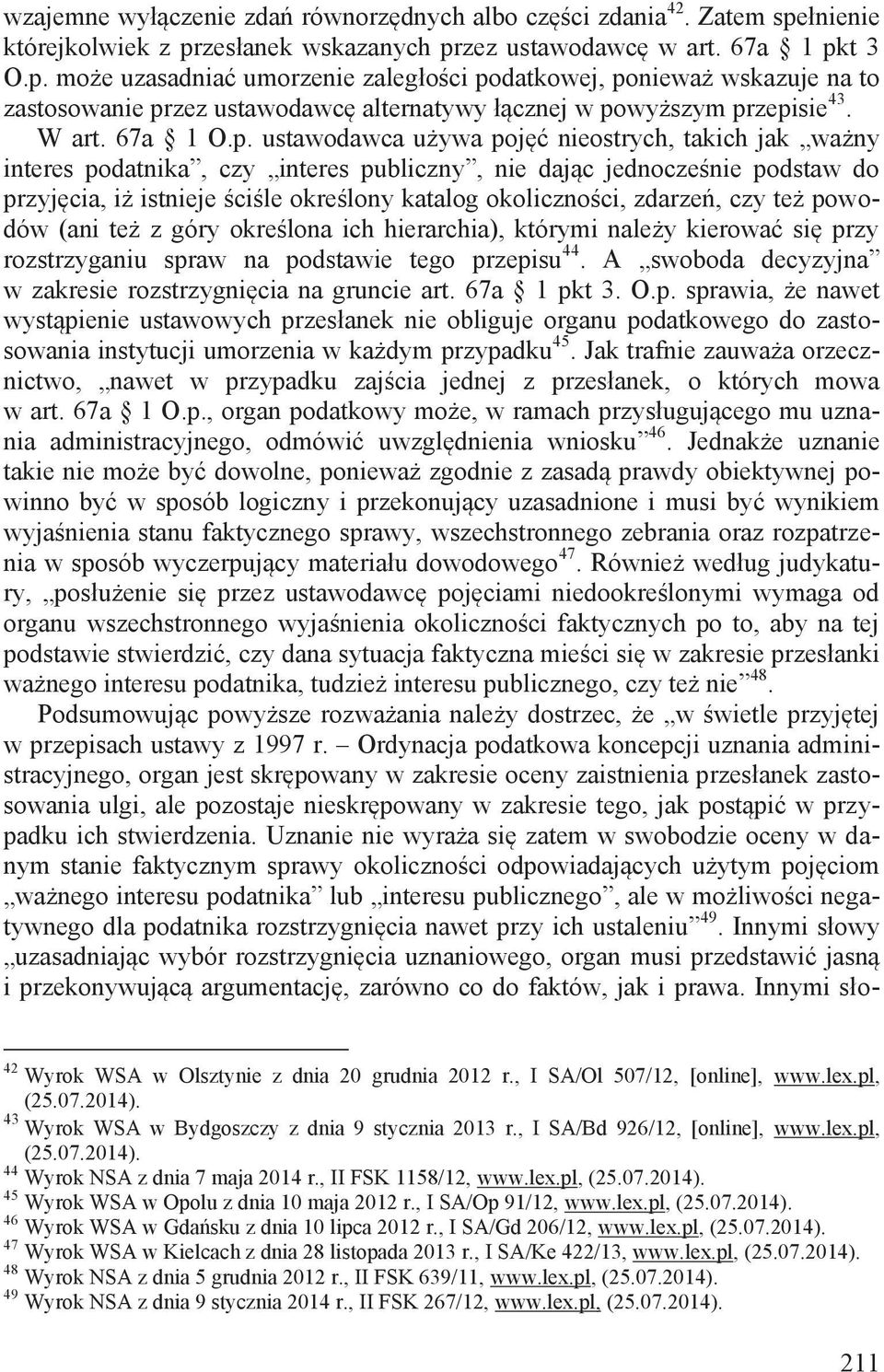 W art. 67a 1 O.p.