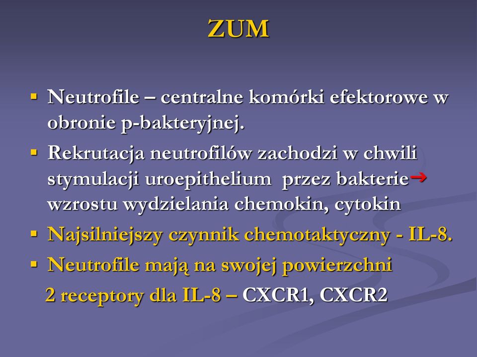 bakterie wzrostu wydzielania chemokin, cytokin Najsilniejszy czynnik