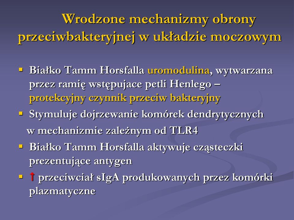 bakteryjny Stymuluje dojrzewanie komórek dendrytycznych w mechanizmie zależnym od TLR4 Białko