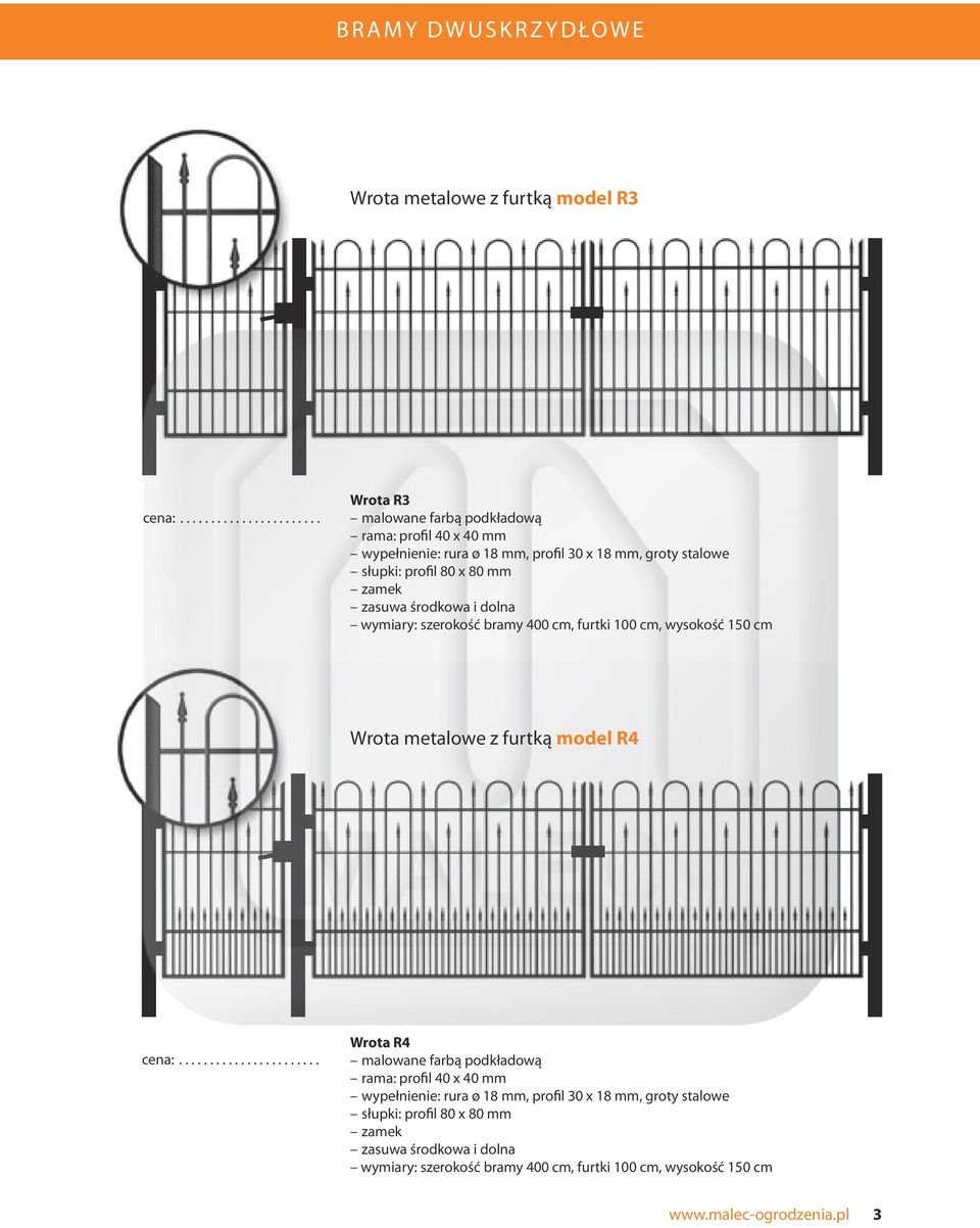 wysokość 150 cm Wrota metalowe z furtką model R4 Wrota R4 wypełnienie: rura ø 18 mm, profil 