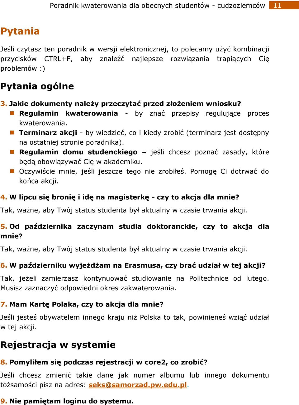 Terminarz akcji - by wiedzieć, co i kiedy zrobić (terminarz jest dostępny na ostatniej stronie poradnika).