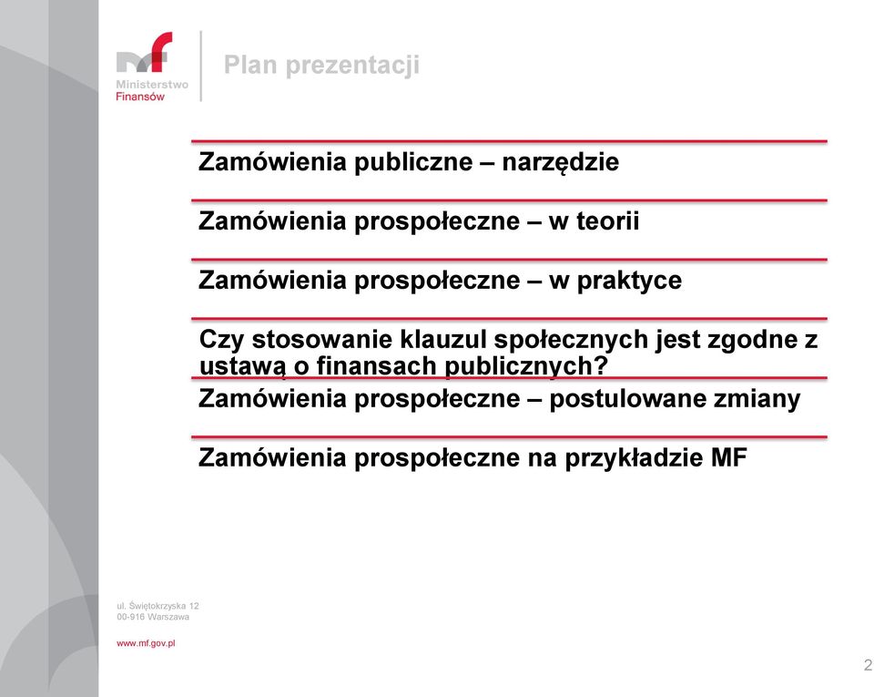 stosowanie klauzul społecznych jest zgodne z ustawą o finansach