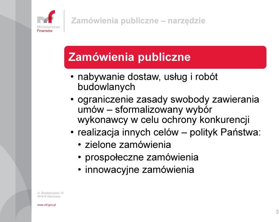 sformalizowany wybór wykonawcy w celu ochrony konkurencji realizacja innych