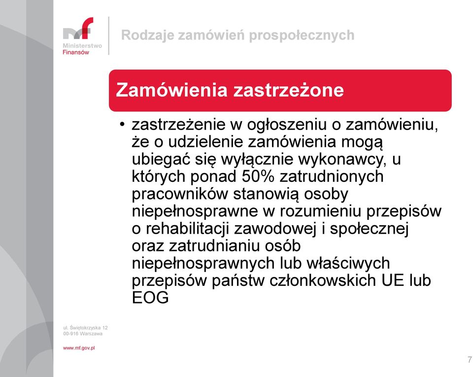 pracowników stanowią osoby niepełnosprawne w rozumieniu przepisów o rehabilitacji zawodowej i