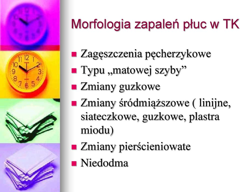 Zmiany śródmiąższowe ( linijne, siateczkowe,