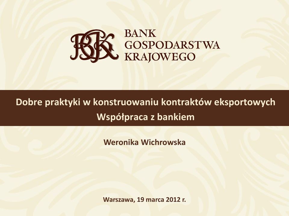 Współpraca z bankiem Weronika