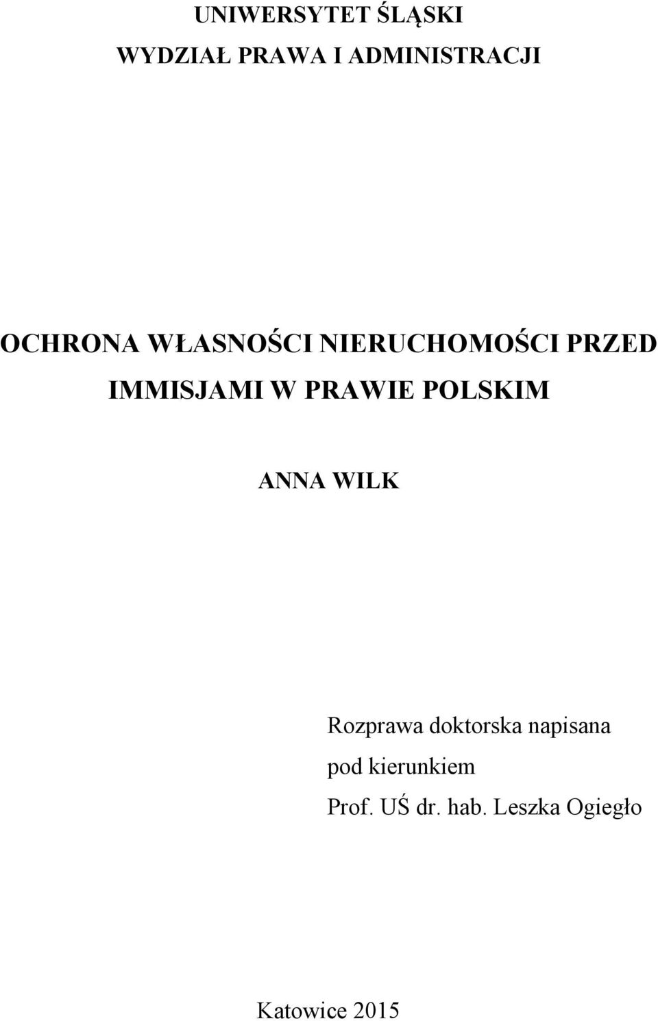 PRAWIE POLSKIM ANNA WILK Rozprawa doktorska napisana