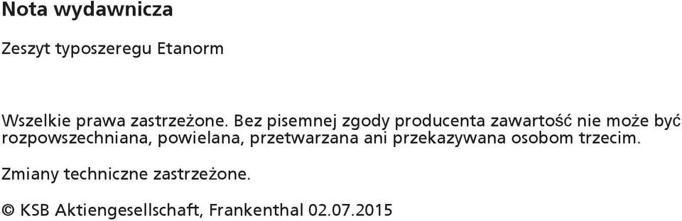 Bez pisemnej zgody producenta zawartość nie może być