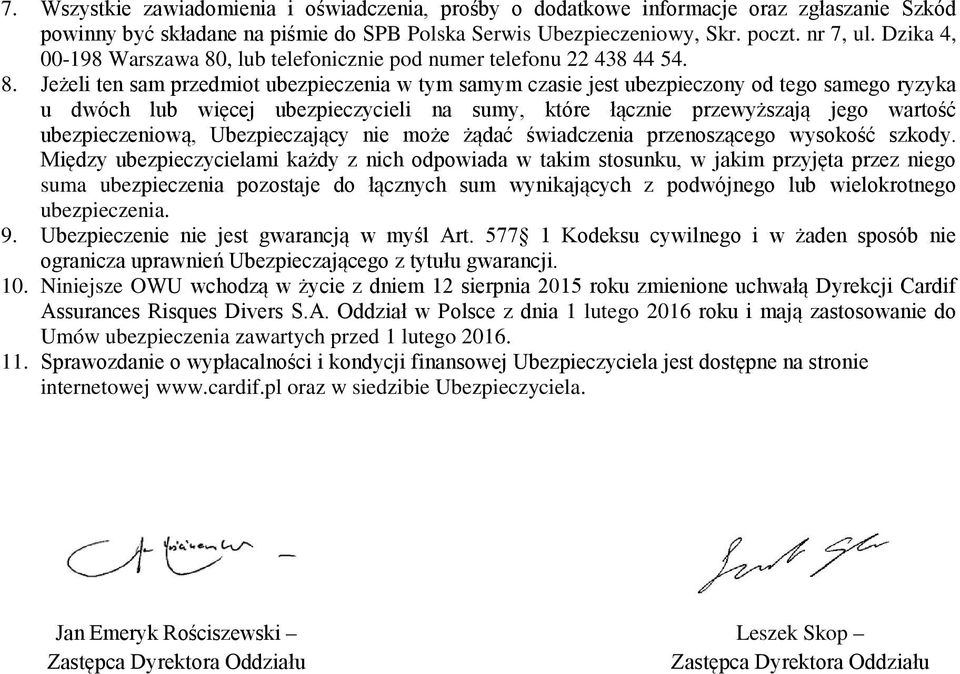 , lub telefonicznie pod numer telefonu 22 438 44 54. 8.