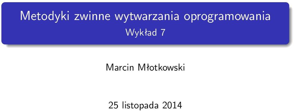 oprogramowania Wykład