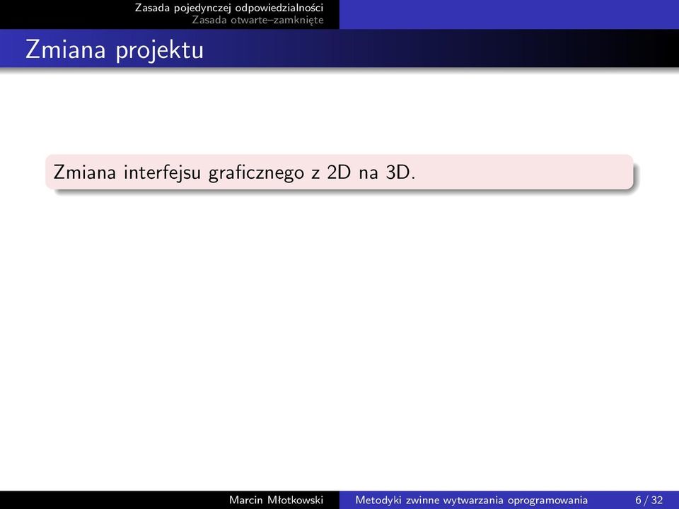 3D. Marcin Młotkowski Metodyki