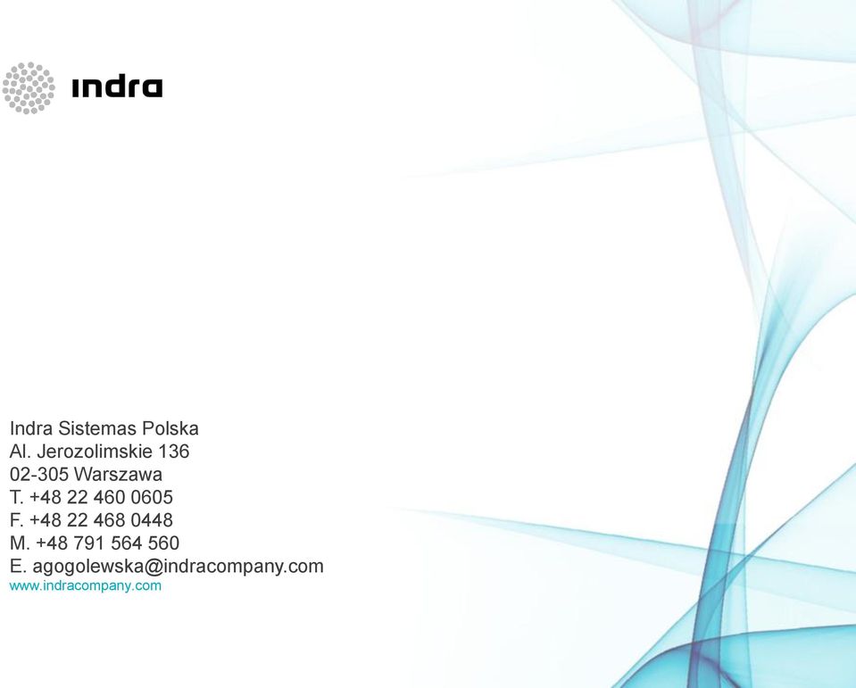 +48 22 460 0605 F. +48 22 468 0448 M.