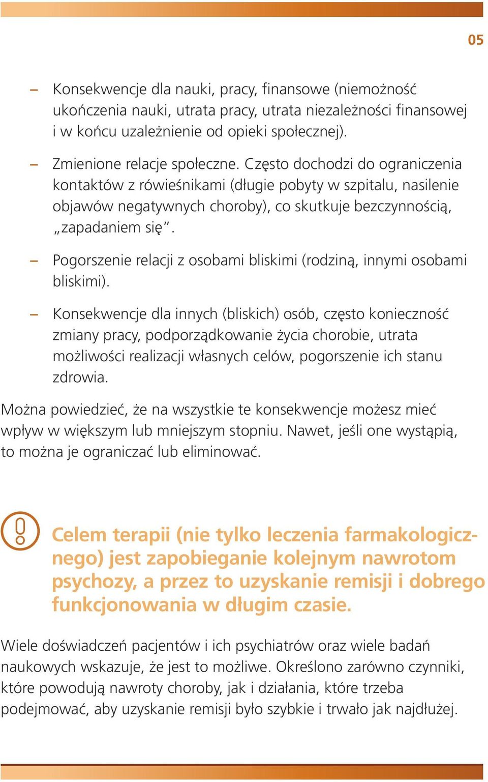 Pogorszenie relacji z osobami bliskimi (rodziną, innymi osobami bliskimi).