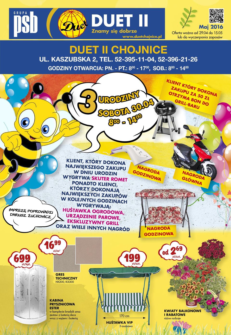 0 sobot 00 800-4 NT KTÓ ZAKUPU RY D OKO OTR NA ZYM ZA 50 ZŁ AB O GRI LL-BA N DO RU Klient, który doko n njwiększego zku ngr pu gzino w dniu urzin W YGRY WA SKUTER w ROMET Pondto Klienci, którzy