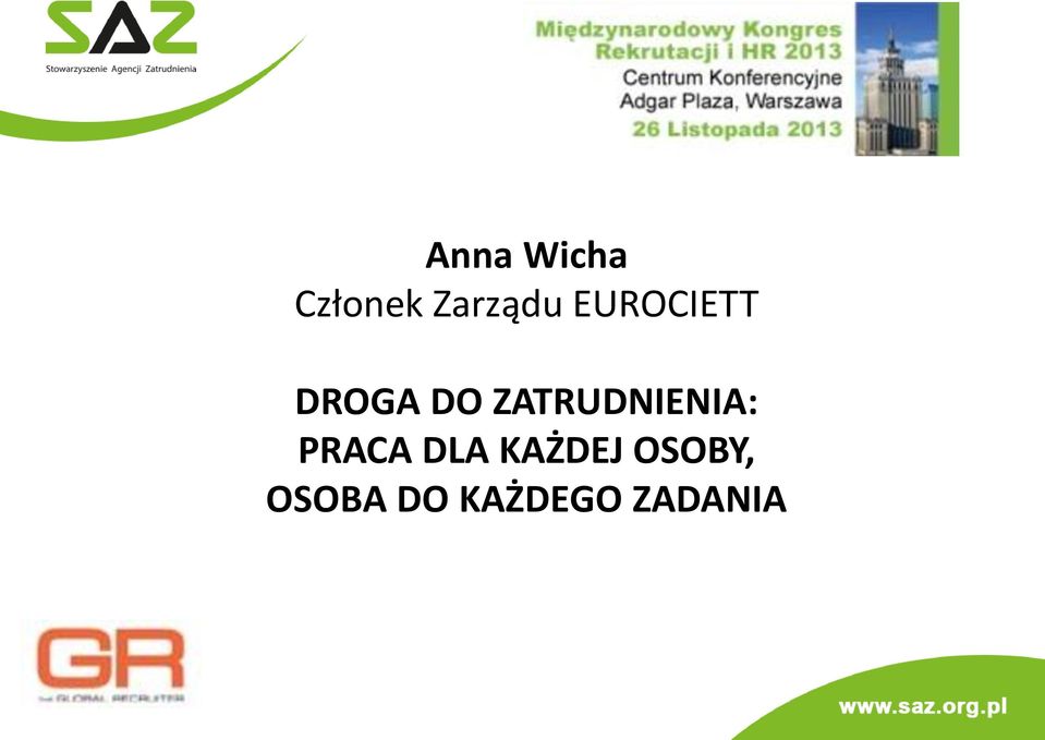 ZATRUDNIENIA: PRACA DLA