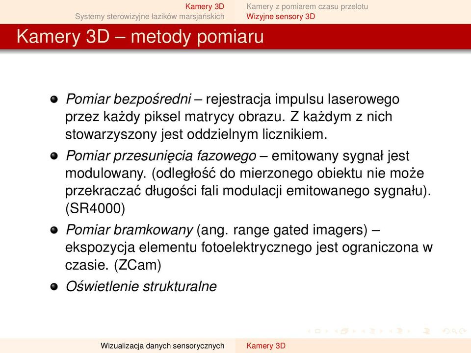 Pomiar przesunięcia fazowego emitowany sygnał jest modulowany.