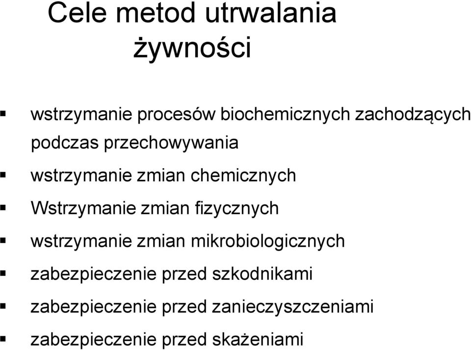 Metody Utrwalania żywności Fizyczne Chemiczne I Biologiczne Metody utrwalania żywności. dr hab. inż. Krzysztof Tereszkiewicz - PDF