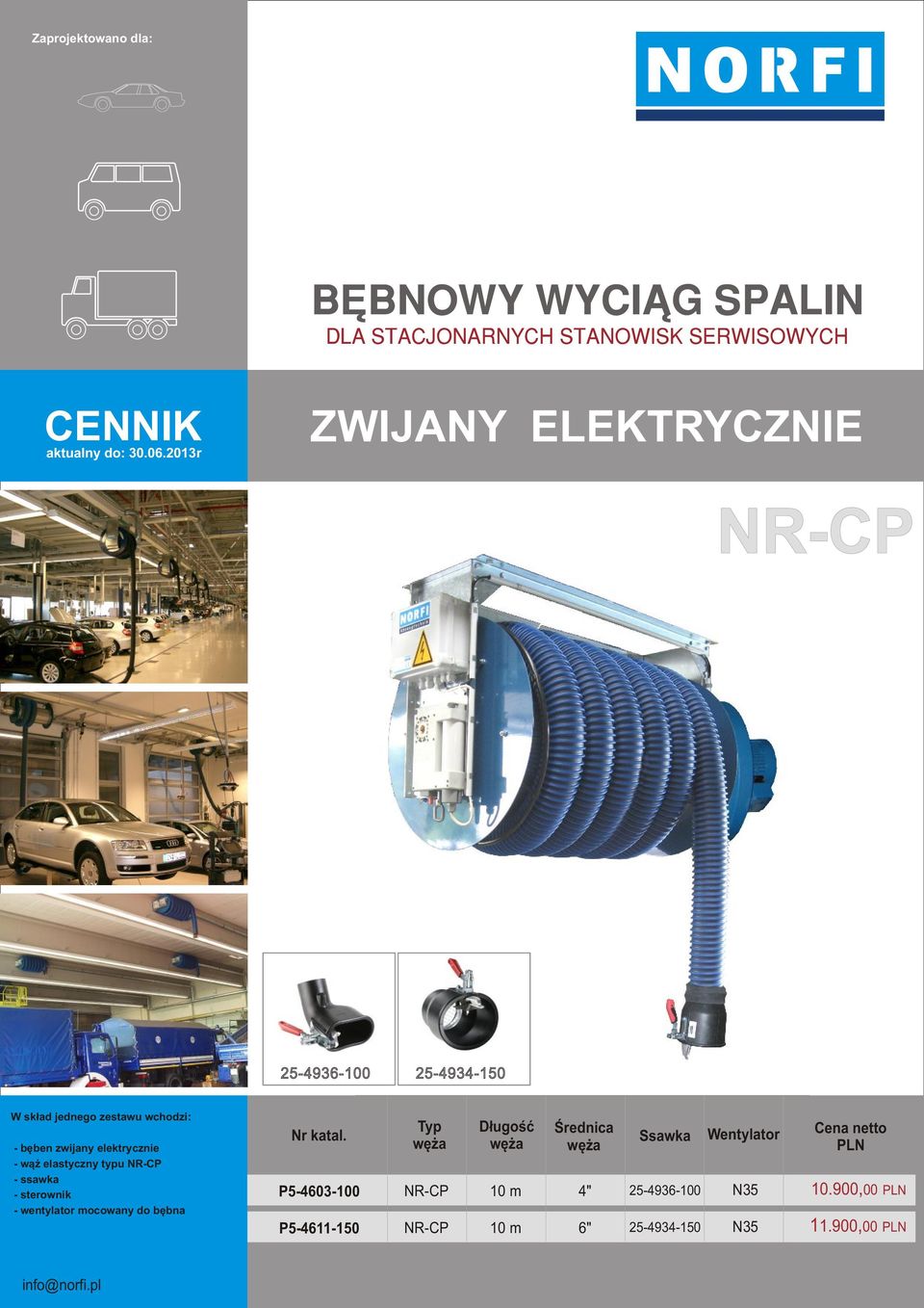 elektrycznie - wąż elastyczny typu - ssawka - sterwnik - wentylatr mcwany d bębna Nr katal.
