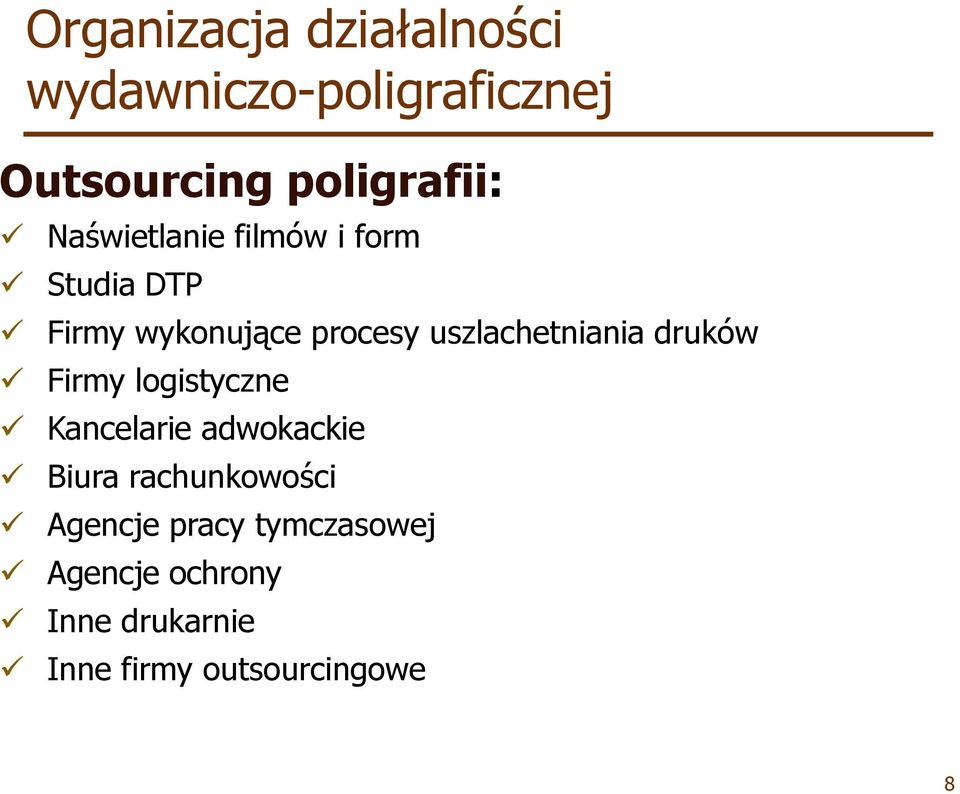 uszlachetniania druków Firmy logistyczne Kancelarie adwokackie Biura