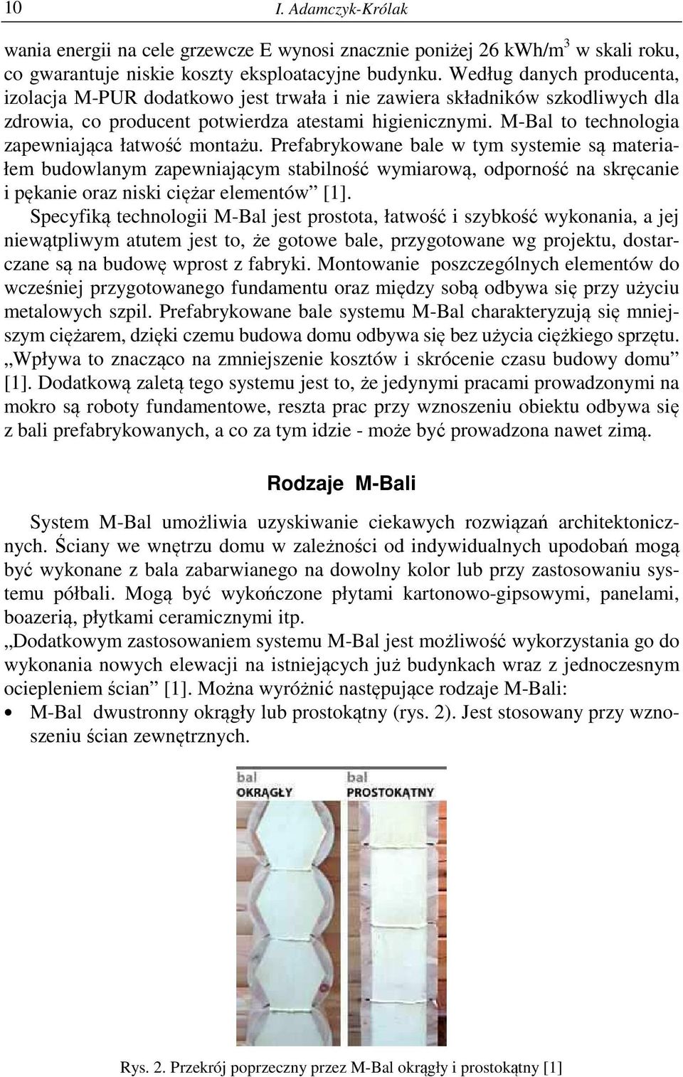 M-Bal to technologia zapewniająca łatwość montażu.