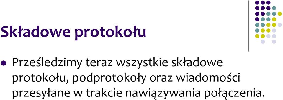 podprotokoły oraz wiadomości