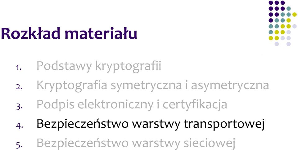 Podpis elektroniczny i certyfikacja 4.