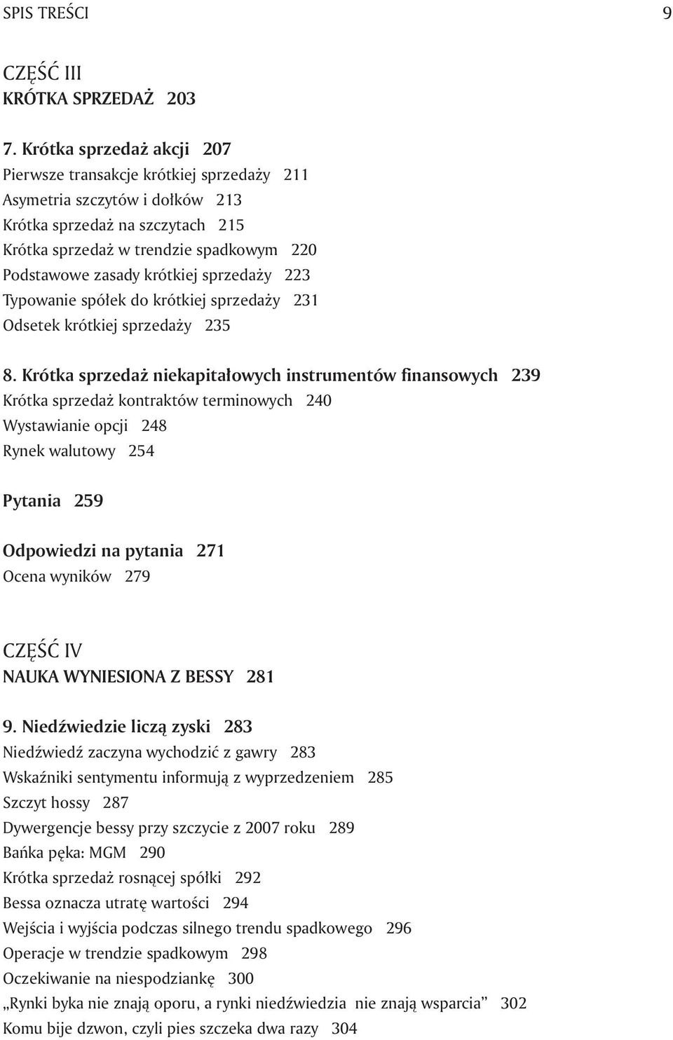 krótkiej sprzedaży 223 Typowanie spółek do krótkiej sprzedaży 231 Odsetek krótkiej sprzedaży 235 8.