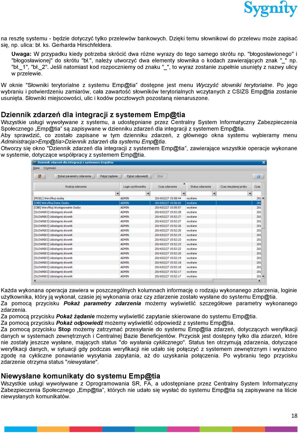 ", należy utworzyć dwa elementy słownika o kodach zawierających znak "_" np. "bł._1", "bł._2".