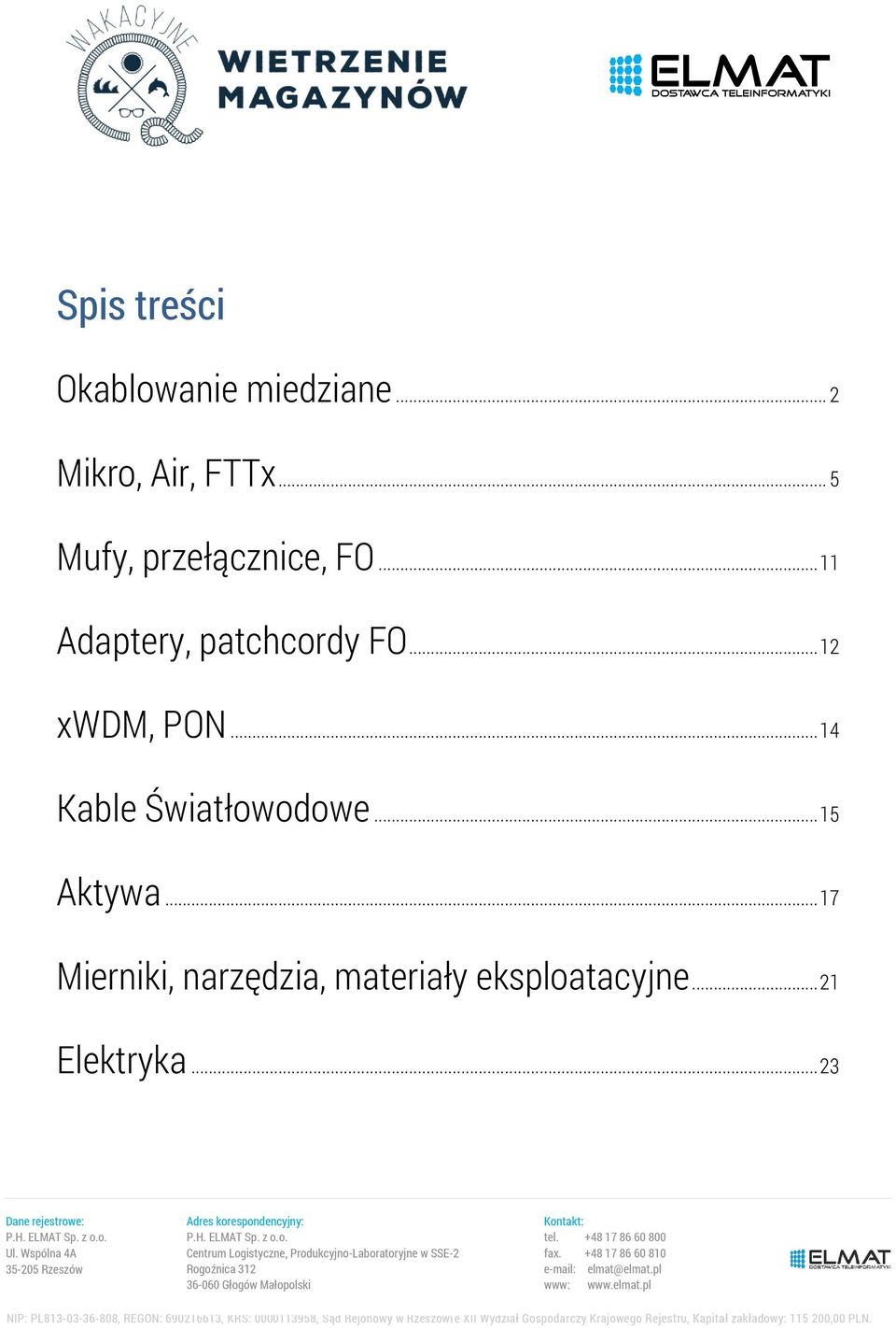 .. 17 Mierniki, narzędzia, materiały eksploatacyjne... 21 Elektryka.