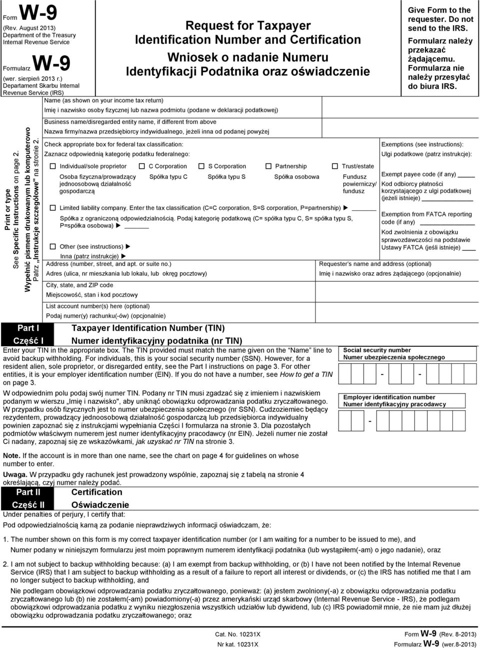 ) Departament Skarbu Internal Revenue Service (IRS) Name (as shown on your income tax return) Request for Taxpayer Identification Number and Certification Wniosek o nadanie Numeru Identyfikacji