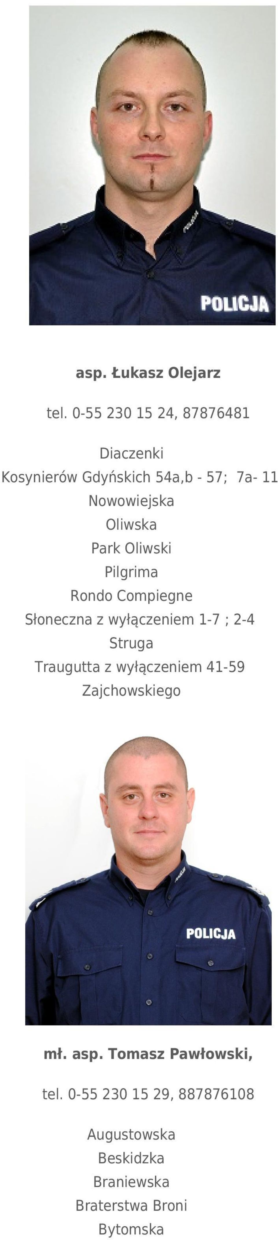 Oliwska Park Oliwski Pilgrima Rondo Compiegne Słoneczna z wyłączeniem 1-7 ; 2-4 Struga