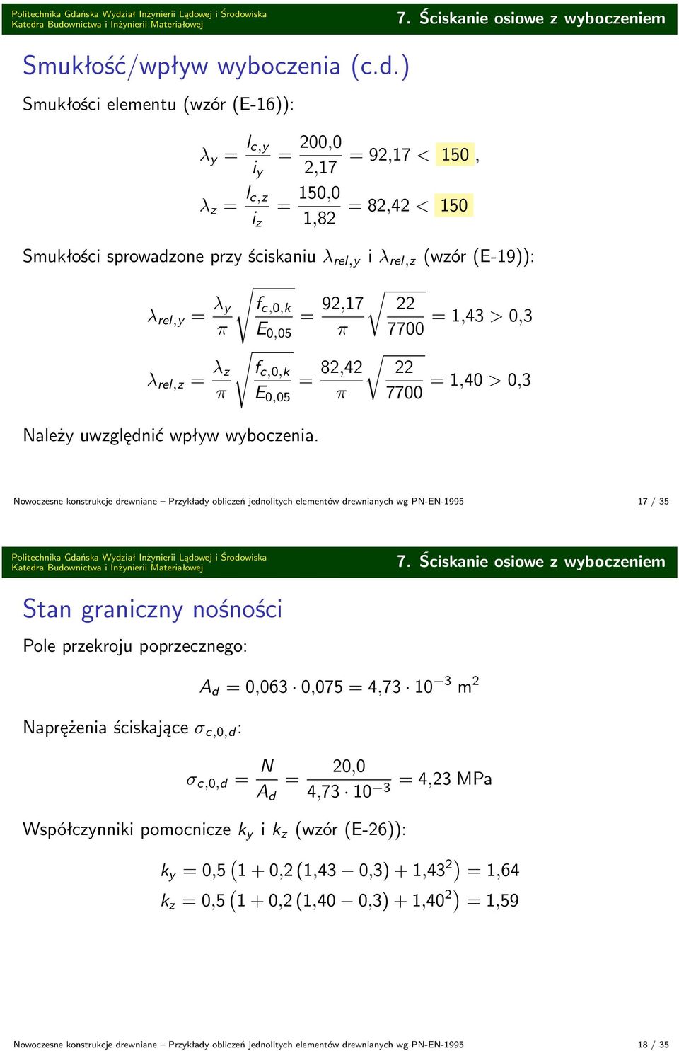 Należy uwzględnić wpływ wyboczenia.