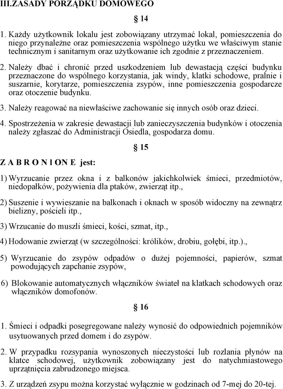 zgodnie z przeznaczeniem. 2.