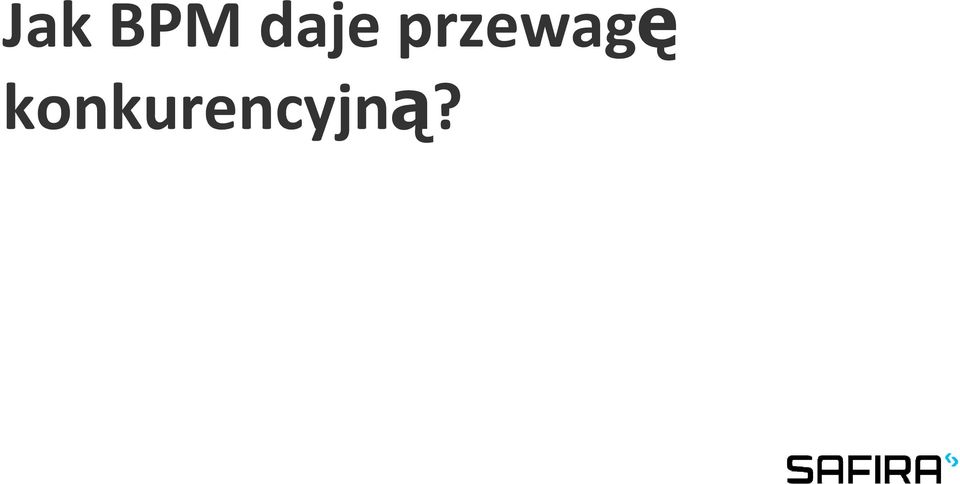 przewagę