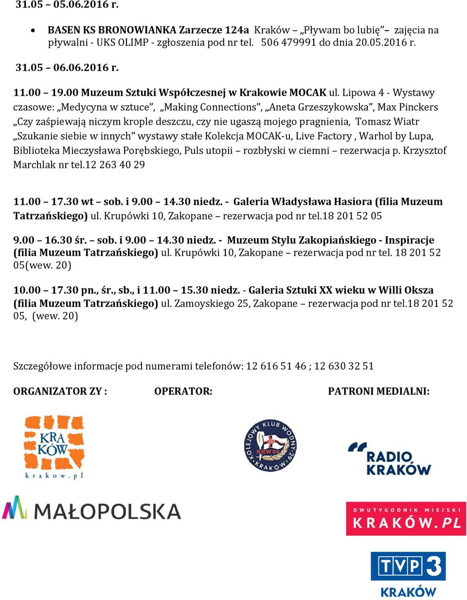 Lipowa 4 - Wystawy czasowe: Medycyna w sztuce, Making Connections, Aneta Grzeszykowska, Max Pinckers Czy zaśpiewają niczym krople deszczu, czy nie ugaszą mojego pragnienia, Tomasz Wiatr Szukanie