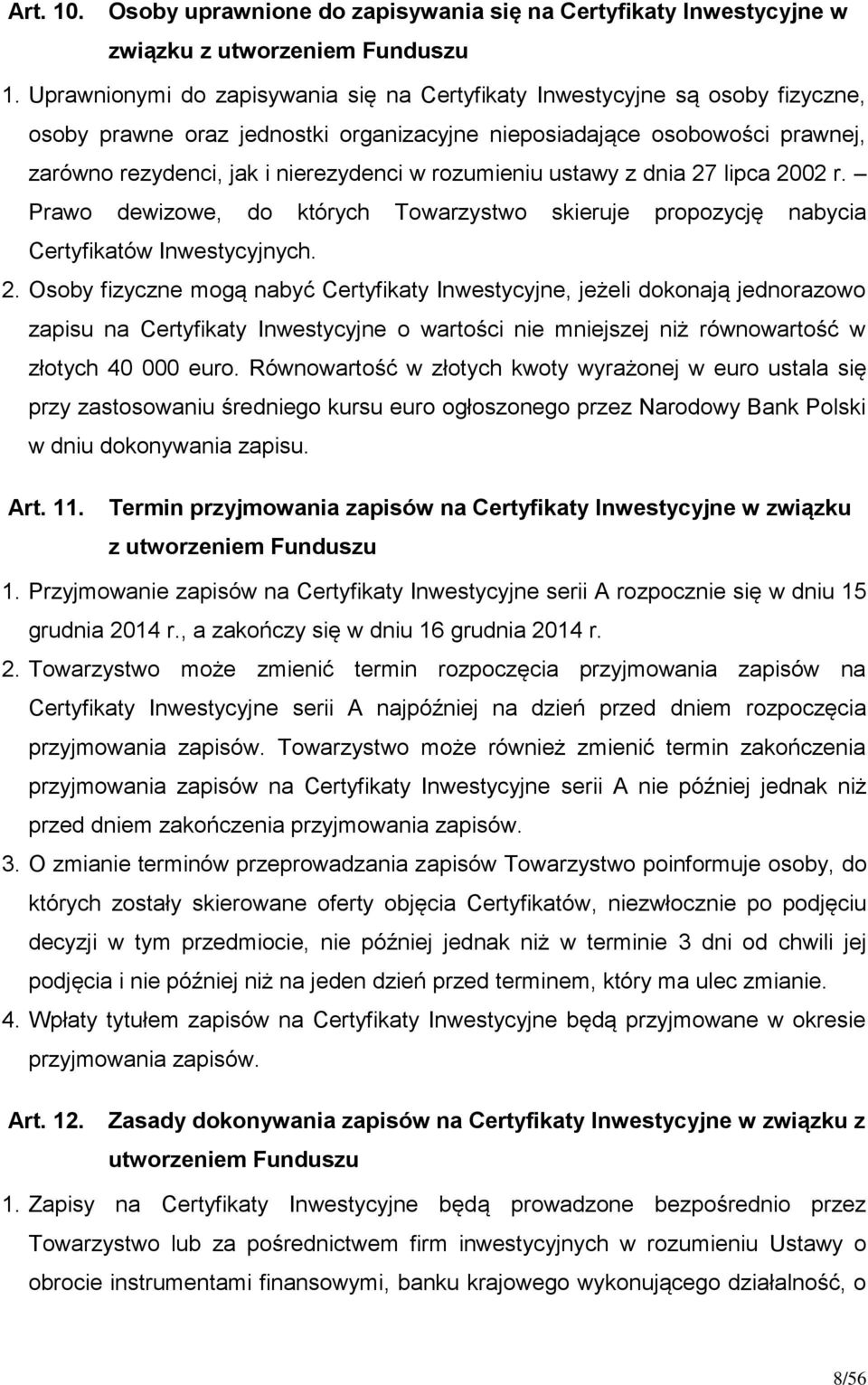 rozumieniu ustawy z dnia 27