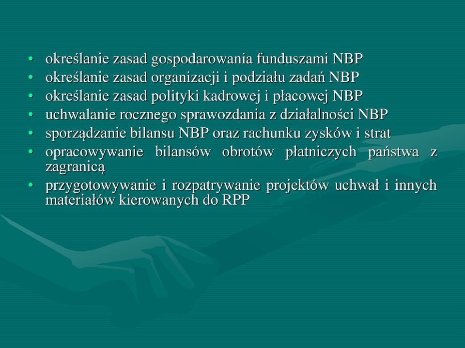 NBP sporządzanie bilansu NBP oraz rachunku zysków i strat opracowywanie bilansów obrotów płatniczych