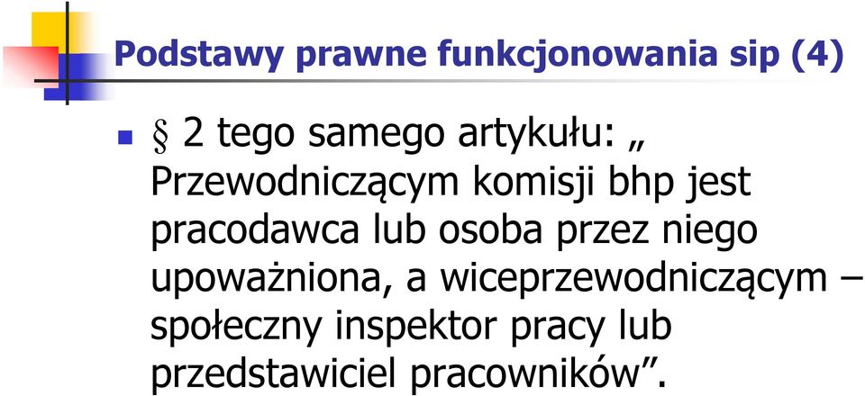 lub osoba przez niego upoważniona, a