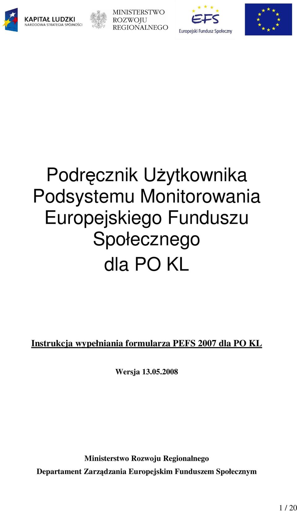 PEFS 2007 dla PO KL Wersja 13.05.