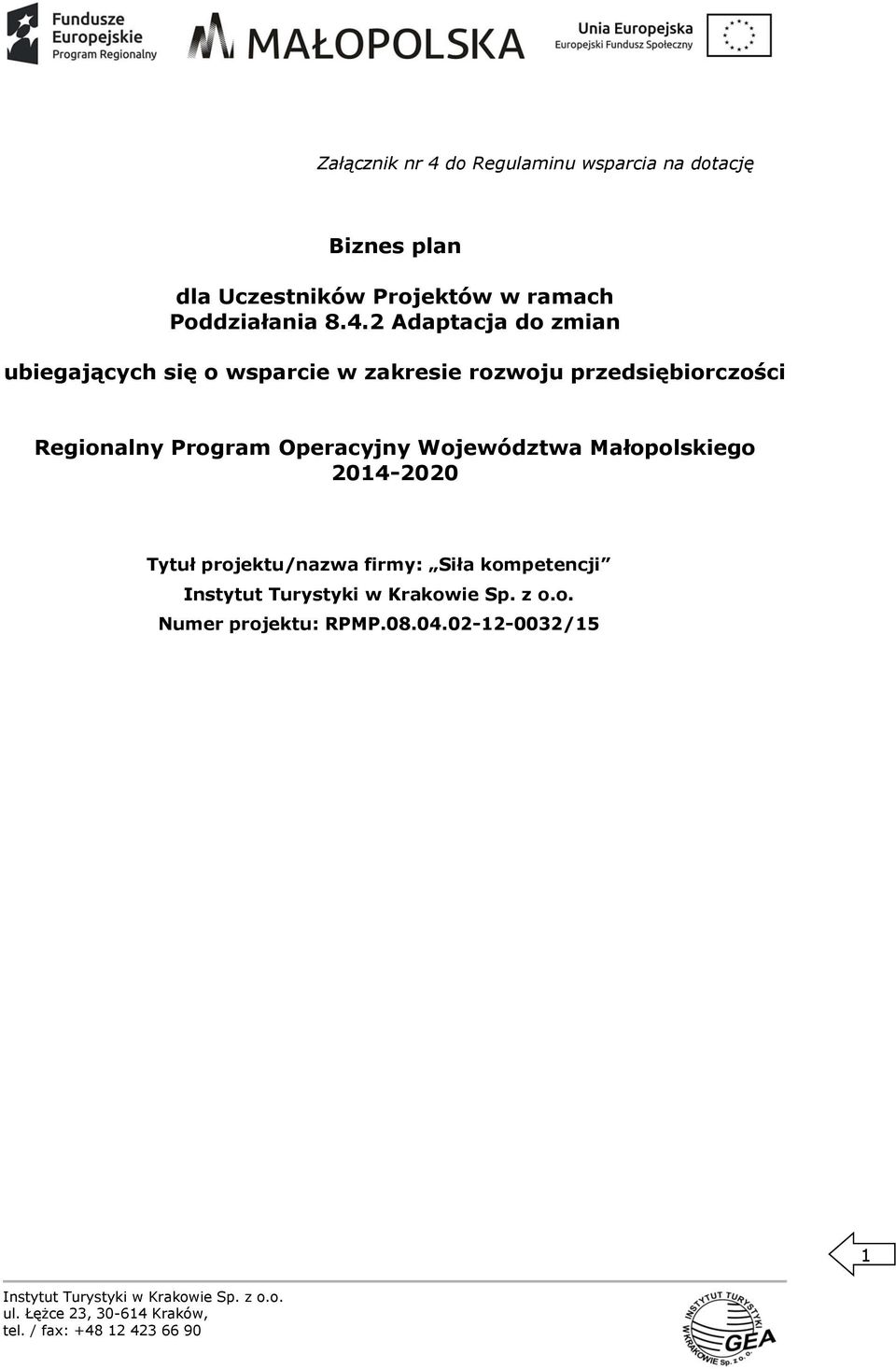 2 Adaptacja do zmian ubiegających się o wsparcie w zakresie rozwoju przedsiębiorczości