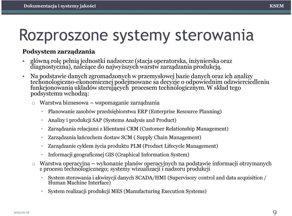 procesem technologicznym.