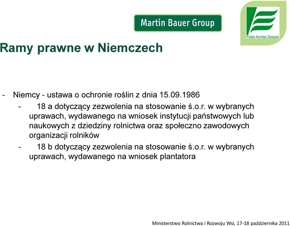 w wybranych uprawach, wydawanego na wniosek instytucji państwowych lub naukowych z dziedziny