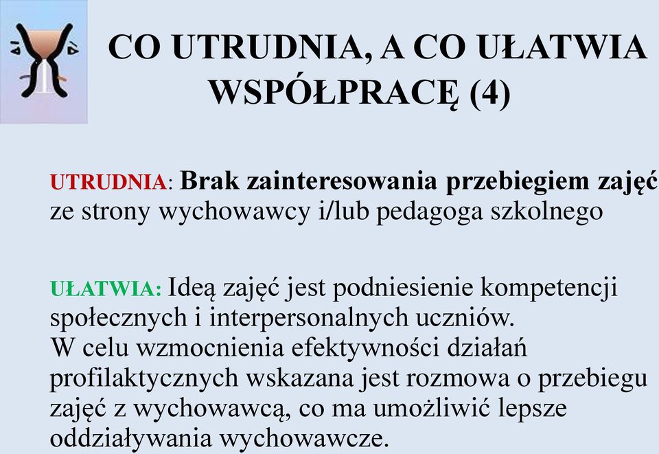 społecznych i interpersonalnych uczniów.