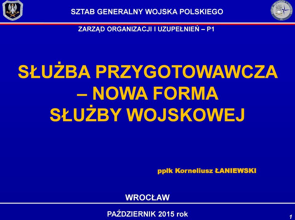 PRZYGOTOWAWCZA NOWA FORMA SŁUŻBY WOJSKOWEJ