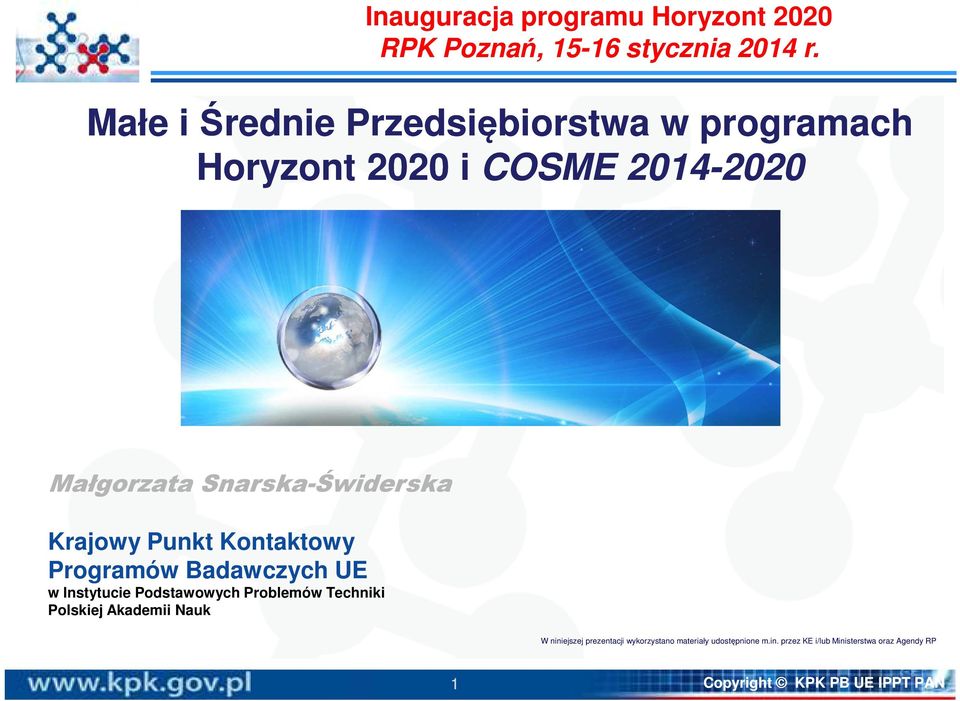 Krajowy Punkt Kontaktowy Programów Badawczych UE w Instytucie Podstawowych Problemów Techniki Polskiej