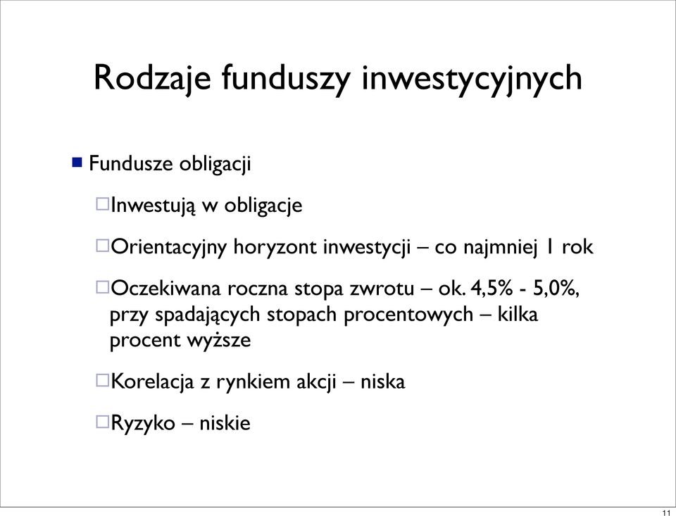 Oczekiwana roczna stopa zwrotu ok.