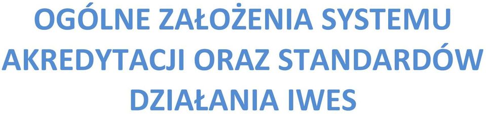 AKREDYTACJI ORAZ