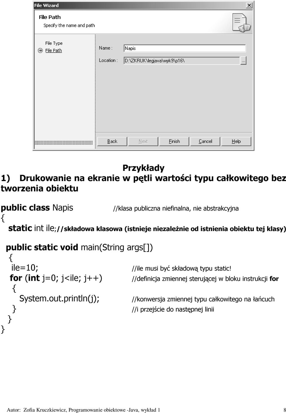 main(string args[]) }{ System.out.